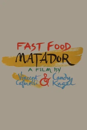 Постер: Fast Food Matador