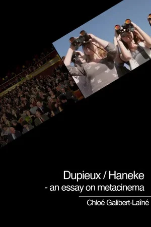 Постер: Dupieux / Haneke - an essay on metacinema