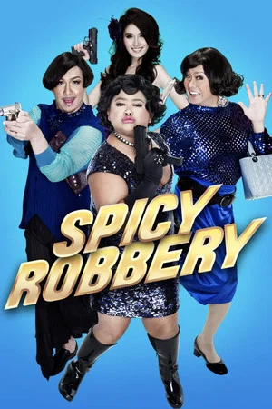 Постер: Spicy Robbery