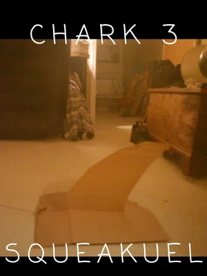 Постер: Chark 3 squeakuel