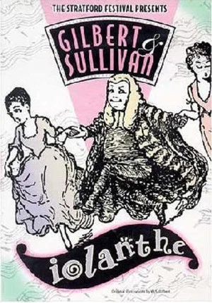 Постер: Iolanthe: Gilbert & Sullivan