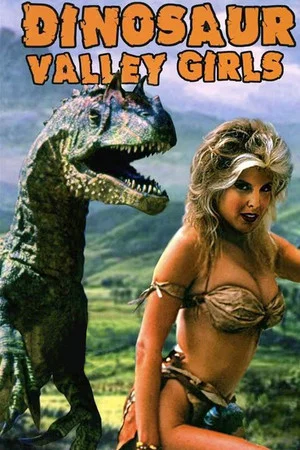 Постер: Dinosaur Valley Girls
