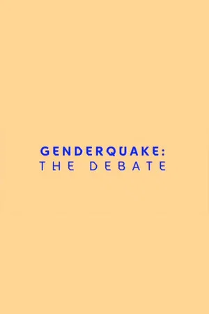 Постер: Genderquake: The Debate