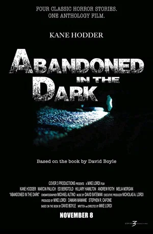 Постер: Abandoned in the Dark