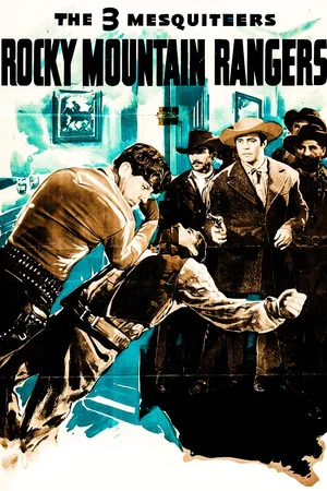 Постер: Rocky Mountain Rangers