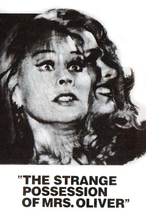 Постер: The Strange Possession of Mrs. Oliver