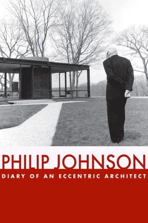 Постер: Philip Johnson: Diary of an Eccentric Architect