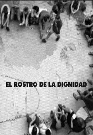 Постер: El Rostro de la Dignidad. Memoria del M.T.D. de Solano