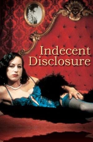 Постер: Indecent Disclosure