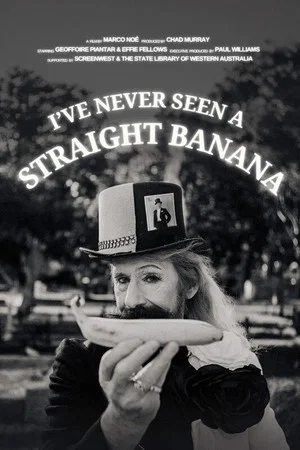Постер: I've Never Seen a Straight Banana