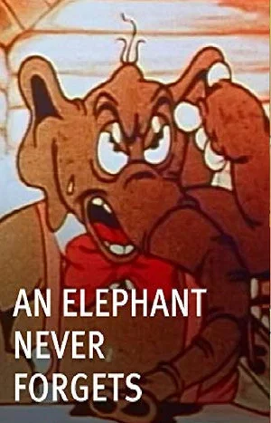Постер: An Elephant Never Forgets