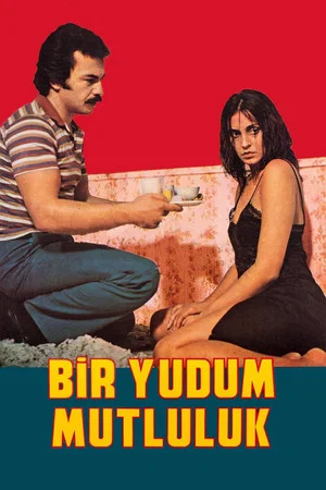 Постер: Bir Yudum Mutluluk