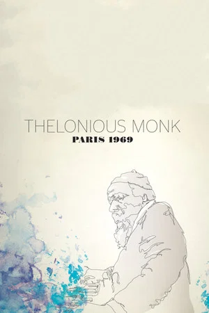 Постер: Thelonious Monk: Paris 1969