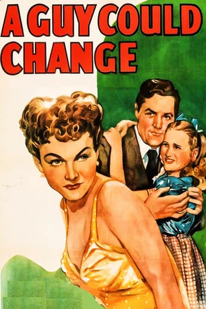 Постер: A Guy Could Change