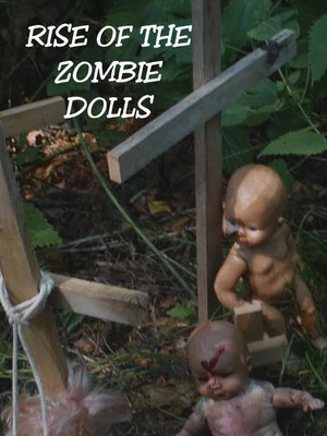 Постер: Rise of the Zombie Dolls