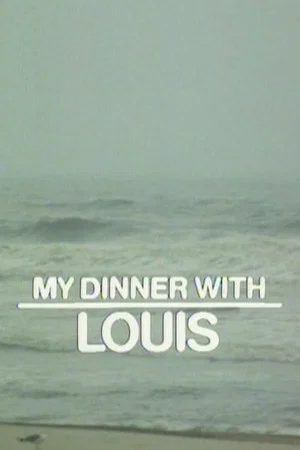 Постер: My Dinner with Louis