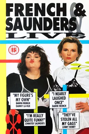 Постер: French & Saunders LIVE
