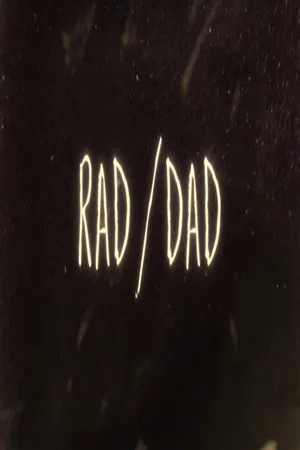 Постер: Rad/Dad