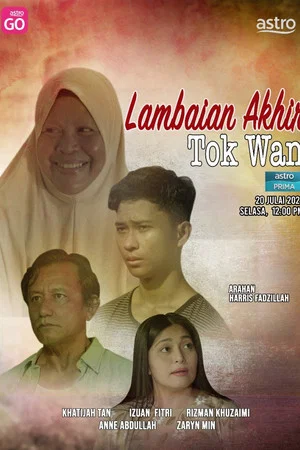 Постер: Lambaian Akhir Tok Wan