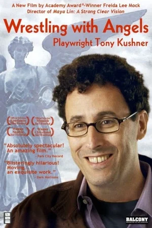 Постер: Wrestling with Angels: Playwright Tony Kushner