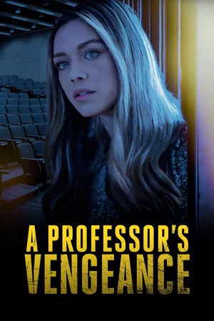 Постер: A Professor's Vengeance