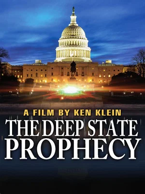 Постер: The Deep State Prophecy