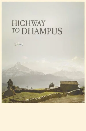 Постер: Highway to Dhampus