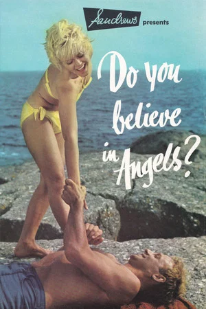 Постер: Do You Believe in Angels?