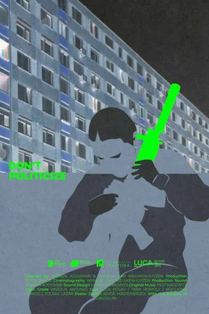 Постер: Don't Politicize