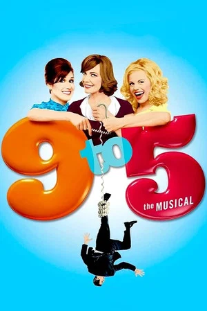 Постер: 9 to 5: The Musical
