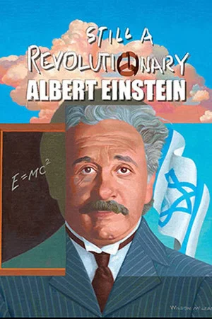 Постер: Albert Einstein: Still a Revolutionary