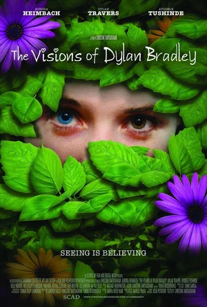 Постер: The Visions of Dylan Bradley