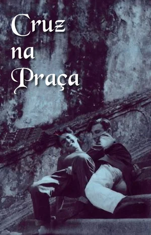 Постер: Cruz na Praça
