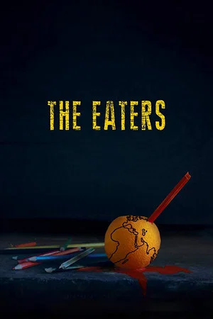 Постер: The Eaters