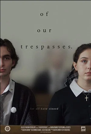 Постер: Of Our Trespasses.