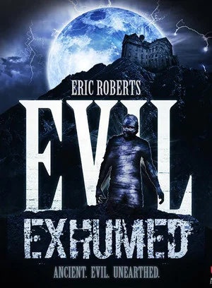 Постер: Evil Exhumed