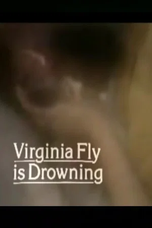 Постер: Virginia Fly is Drowning
