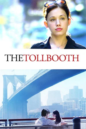 Постер: The Tollbooth