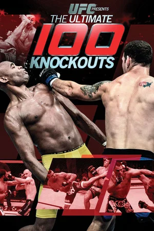 Постер: UFC: The Ultimate 100 Knockouts