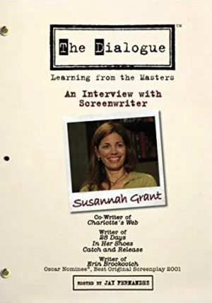 Постер: The Dialogue: An Interview with Screenwriter Susannah Grant