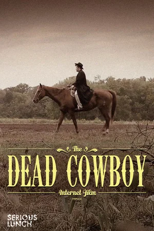 Постер: The Dead Cowboy