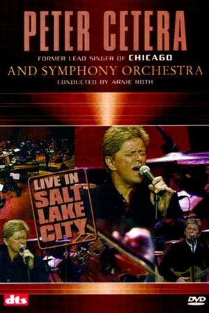 Постер: Peter Cetera | Live in Salt Lake City