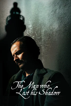 Постер: The Man Who Lost His Shadow