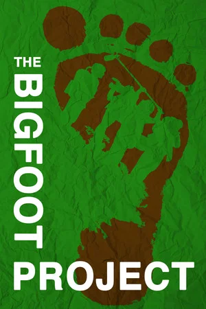 Постер: The Bigfoot Project