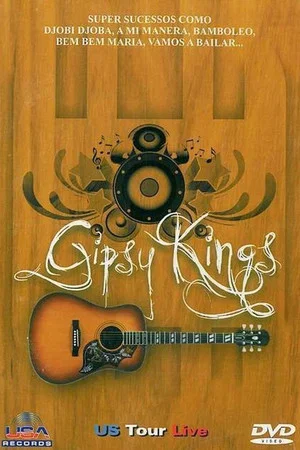 Постер: Gipsy Kings - US Tour Live