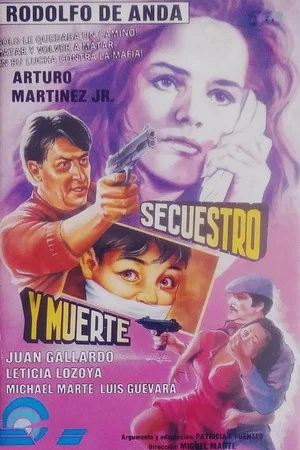 Постер: Secuestro y muerte
