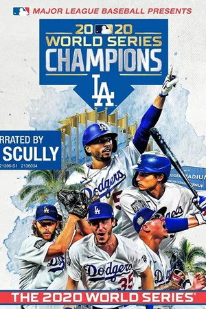 Постер: 2020 Los Angeles Dodgers: The Official World Series Film