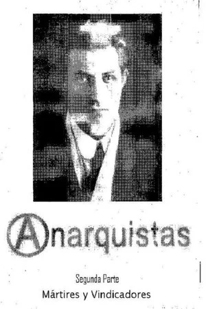 Постер: Anarchists: Part Two (Martyrs and Vindicators)