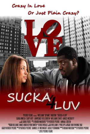 Постер: Sucka 4 Luv