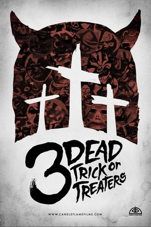 Постер: 3 Dead Trick or Treaters